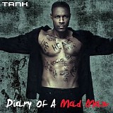 Tank - Diary of a Mad Man