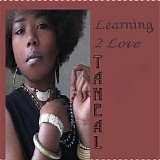 Taneal - Learning 2 Love