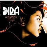 Dira - Something About the Girl