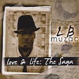 Lb Muzac - Love & Life the Saga