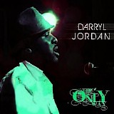 Darryl Jordan - The Only Way