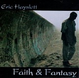 Eric Hayslett - Faith & Fantasy