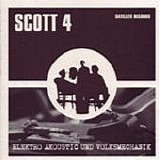 Scott 4 - Elektro Acoustic Und Volksmechanic