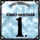 Mizutani, Kimio - A Path Through Haze