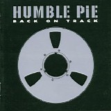 Humble Pie - Back on Track