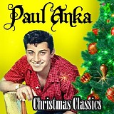 Paul Anka - Christmas Classics