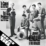 Johnny Kendall & The Heralds - Tu Camini / Hai Promesso