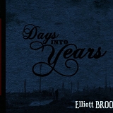 Elliott Brood - Days Into Years