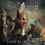 Savage Messiah - Plague Of Conscience