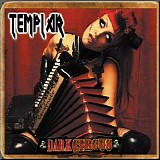 Templar - Dark Circus