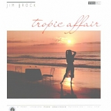 Jim Brock - Tropic Affair [Vinyl]