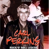 Carl Perkins - Carl Perkins - Rock N Roll Legend