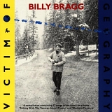 Bragg, Billy - Victim of Geography