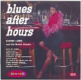 James, Elmore - Blues After Hours