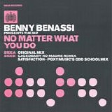 Benny Benassi Presents The Biz - No Matter What You Do