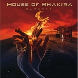 House Of Shakira - Retoxed