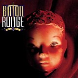 Baton Rouge - Shake Your Soul