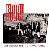 Baton Rouge - Lights Out On The Playground