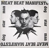 Meat Beat Manifesto - Dog Star Man