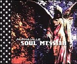 Alphaville - Soul Messiah