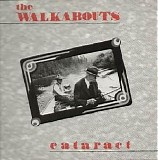 Walkabouts - Cataract