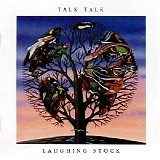 Talk Talk - Laughing Stock