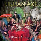 Lillian Axe - Waters Rising