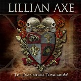 Lillian Axe - XI: The Days Before Tomorrow