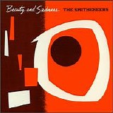 Smithereens, The - Beauty And Sadness