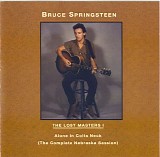 Bruce Springsteen - The Lost Masters I: Alone In Colts Neck (The Complete Nebraska Session)