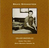 Bruce Springsteen - The Lost Masters VIII - Under The Gun