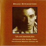 Bruce Springsteen - The Lost Masters XVIII - Hollywood Hills Garage Tapes