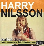 Harry Nilsson - Perfect Day: The Songs Of Nilsson 1971-1993