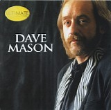 Dave Mason - Ultimate Collection