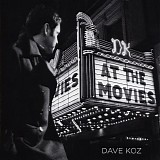 Dave Koz - At the Movies