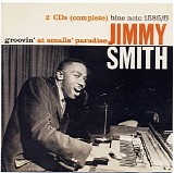 Jimmy Smith - Groovin' At Smalls' Paradise