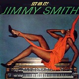 Jimmy Smith - Sit On It