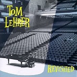 Tom Lehrer - Revisited