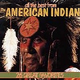 Various Artists - All The Best From The American Indian