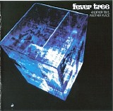 Fever Tree - Another Time Another Place