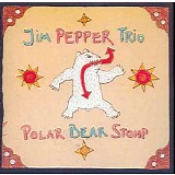 Jim Pepper - Polar Bear Stomp