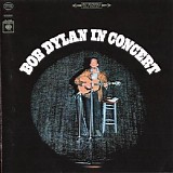 Bob Dylan - Bob Dylan In Concert