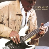 Chick Willis - Back to the Blues