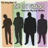 The City Shakers - The Very Best of The City Shakers