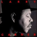 Larry Garner - Standing Room Only