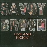 Savoy Brown - Live and Kickin