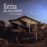 Big Jack Johnson - Katrina