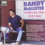 Randy Mcallister - Double Rectified Bust Head