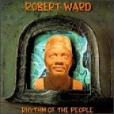 Robert Ward - Rhythm of the People