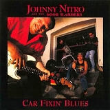 Johnny Nitro - Car Fixin' Blues